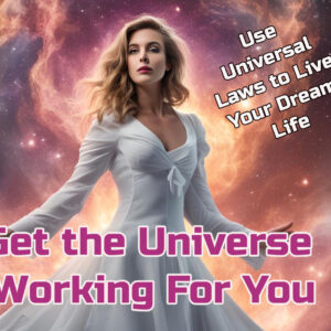 learn universal laws - law of attraction